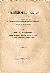 Hellenism in Pontos. A paper read in the Hall of the Philological Society 