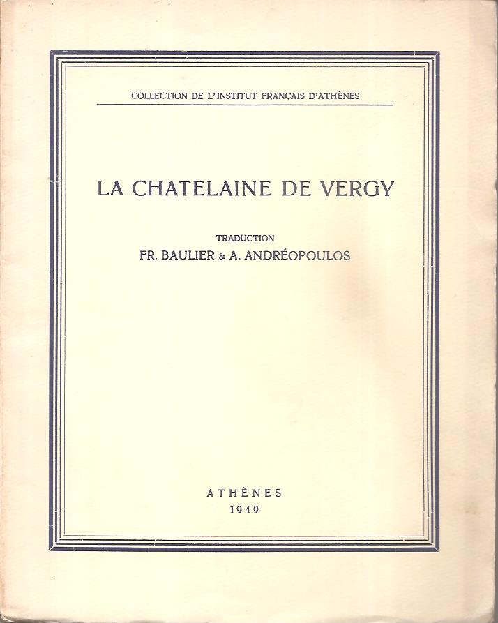 Η Αρχόντισσα του Βερζύ - La Chatelaine de Vercy